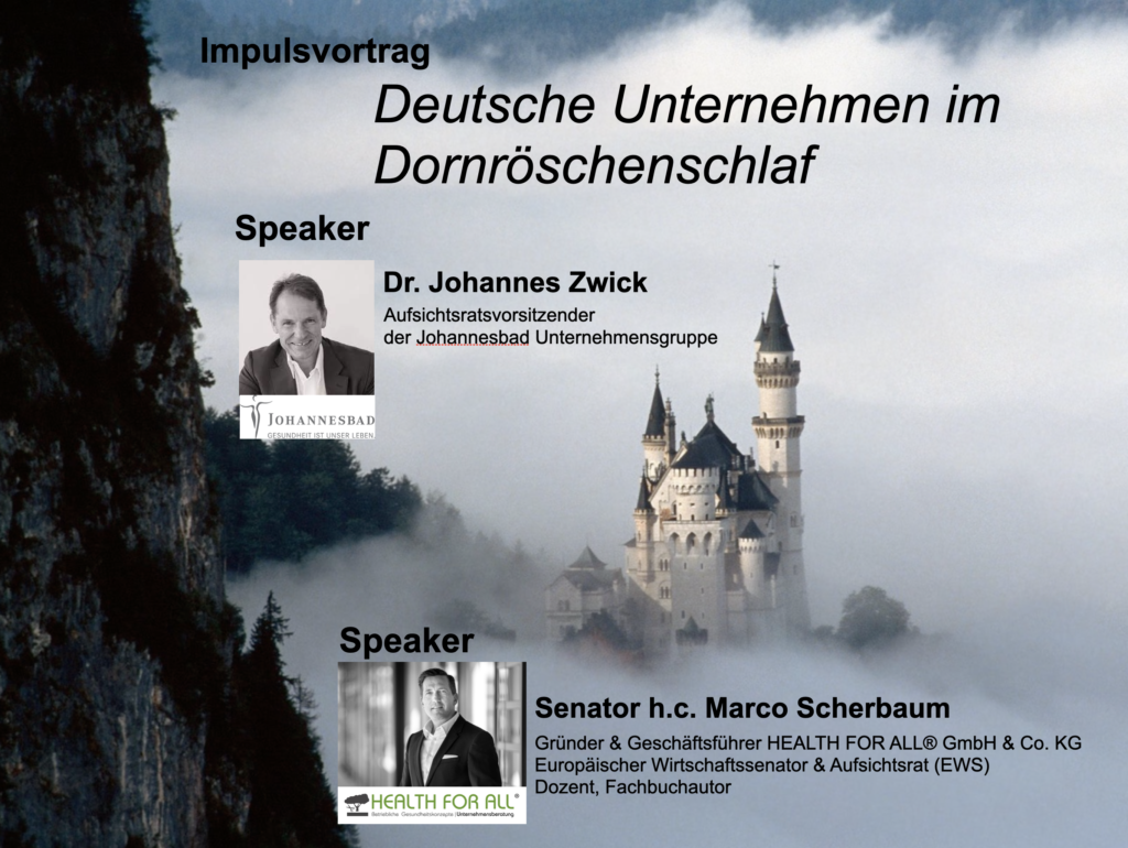 Keynote-Deutsche Unternehmen im Dornröschenschlaf_Dr. Johannes Zwick_Senator h.c. Marco Scherbaum_2021-09-07
