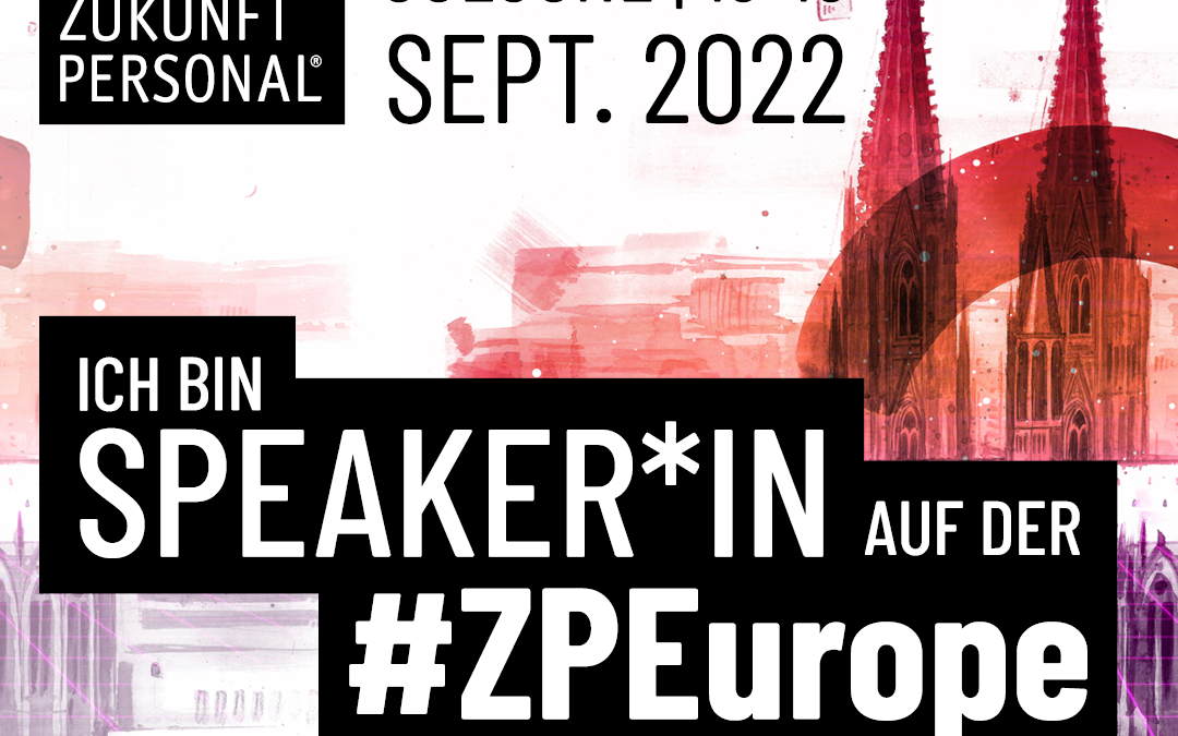14. Sept.2022: Keynote Zukunft Personal Europa